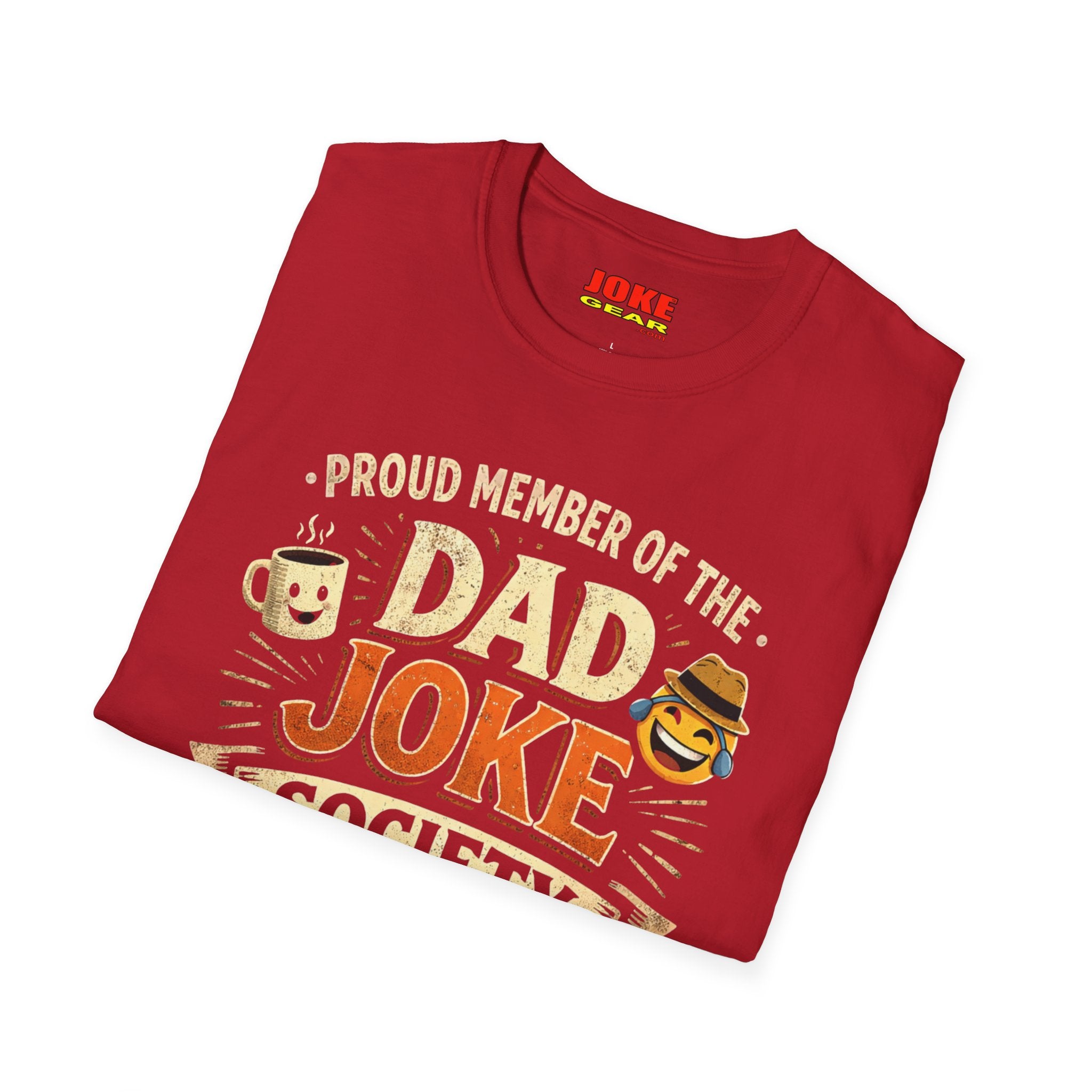DAD JOKE SOCIETY T-Shirt — Proud Member 24/7