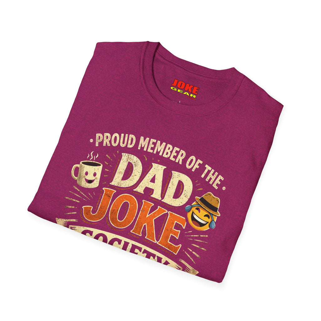 DAD JOKE SOCIETY T-Shirt — Proud Member 24/7