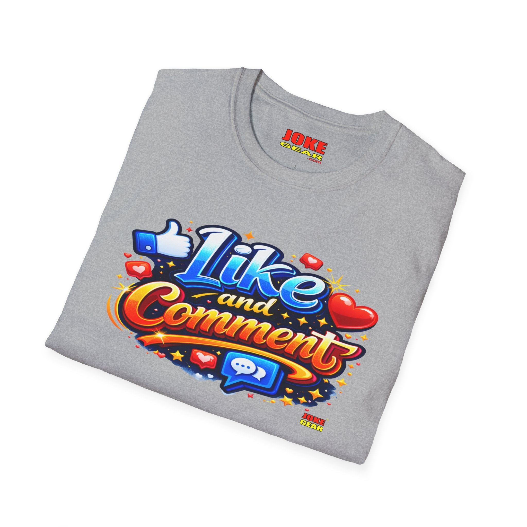 LIKE and COMMENT T-Shirt — Social Media Graphic Tee