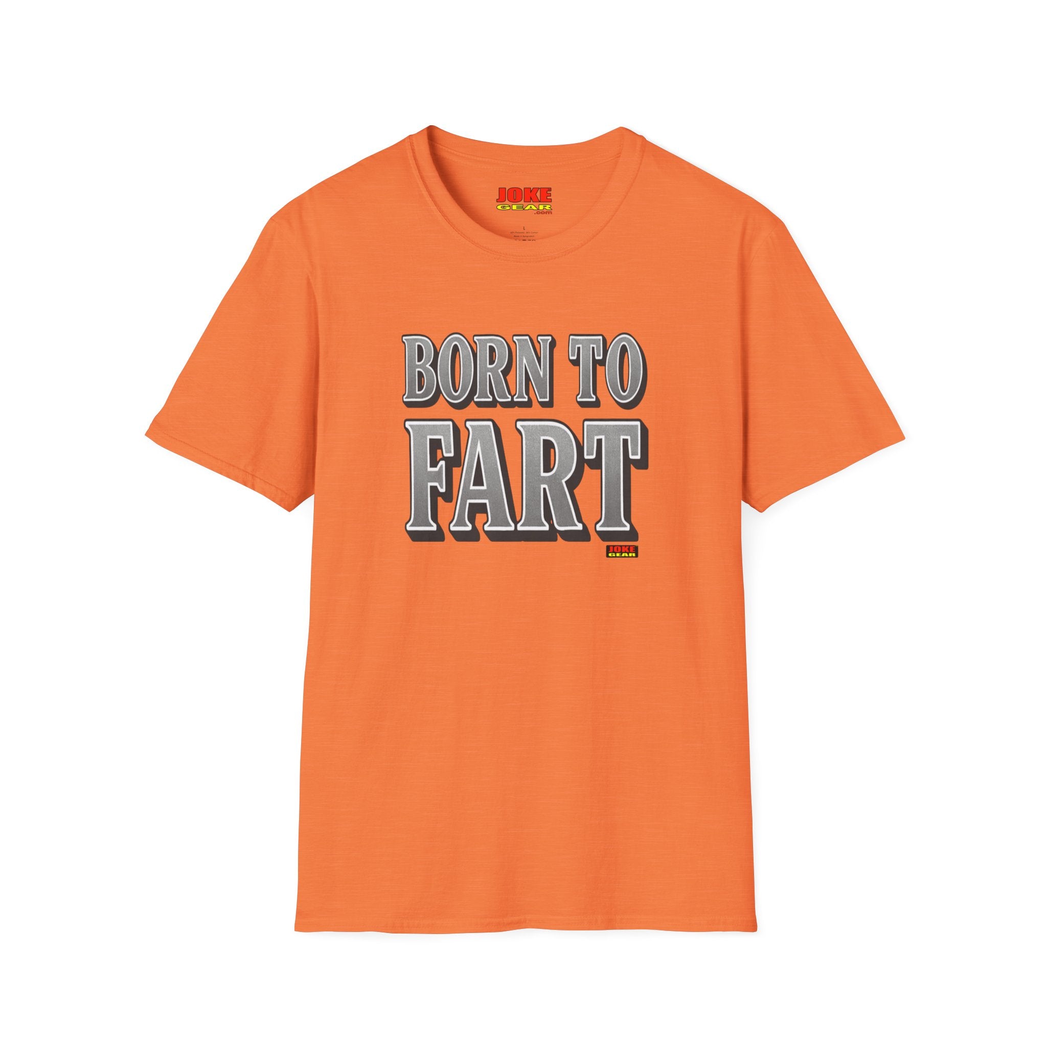 BORN TO FART T-Shirt — Funny Novelty Graphic Tee for Gag Gifts & Parties