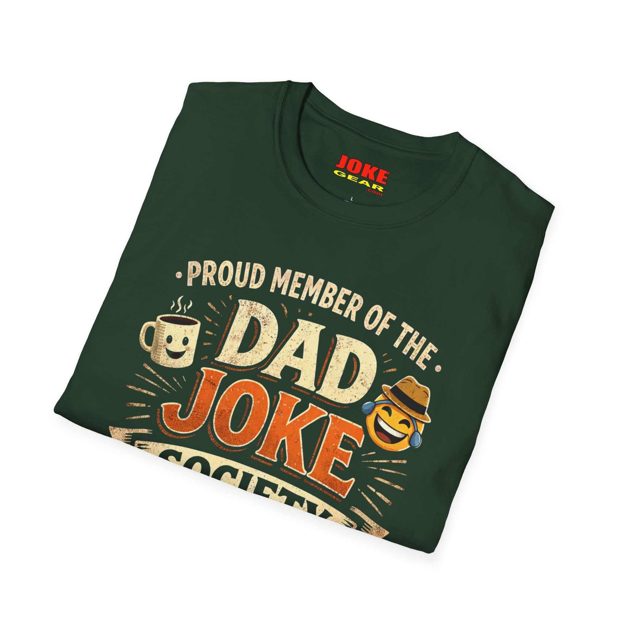 DAD JOKE SOCIETY T-Shirt — Proud Member 24/7