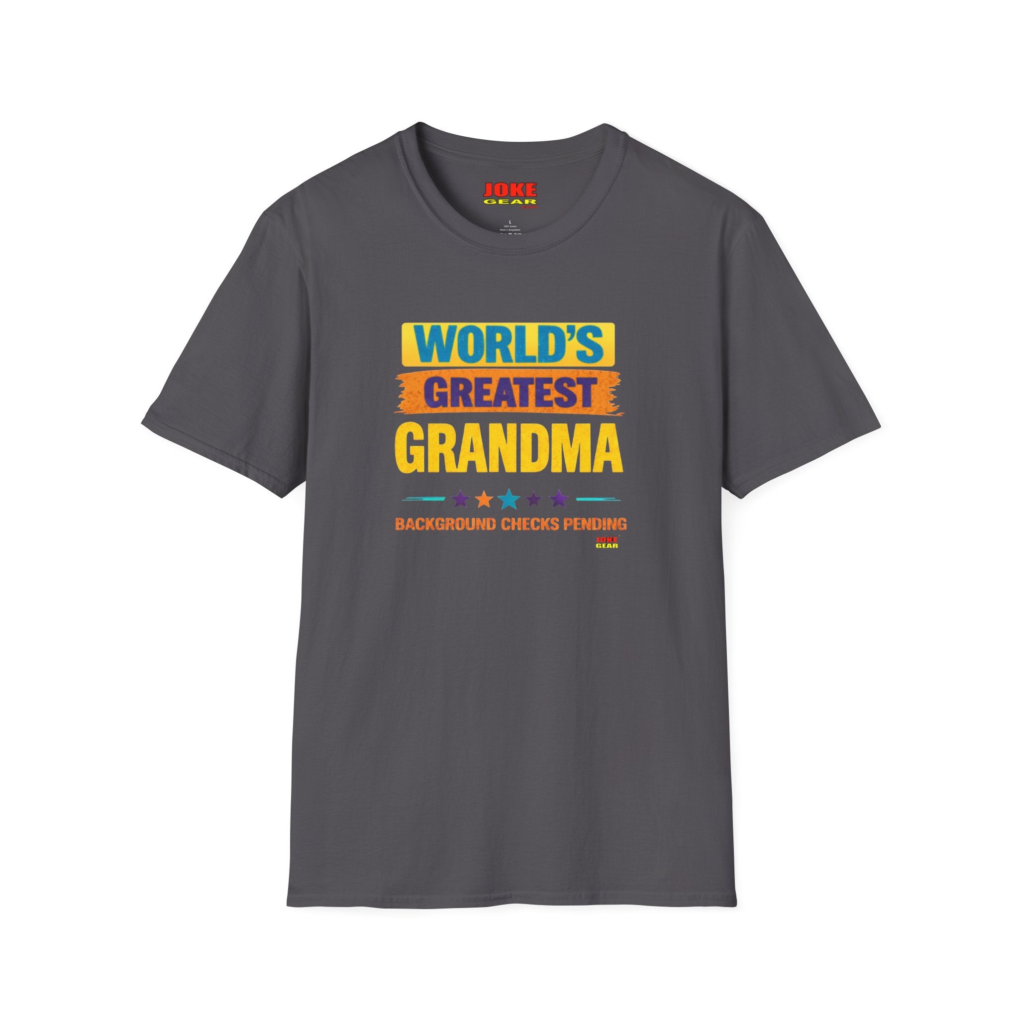 World's Greatest Grandma T-Shirt — "Background Checks Pending" Funny Grandmother Gift