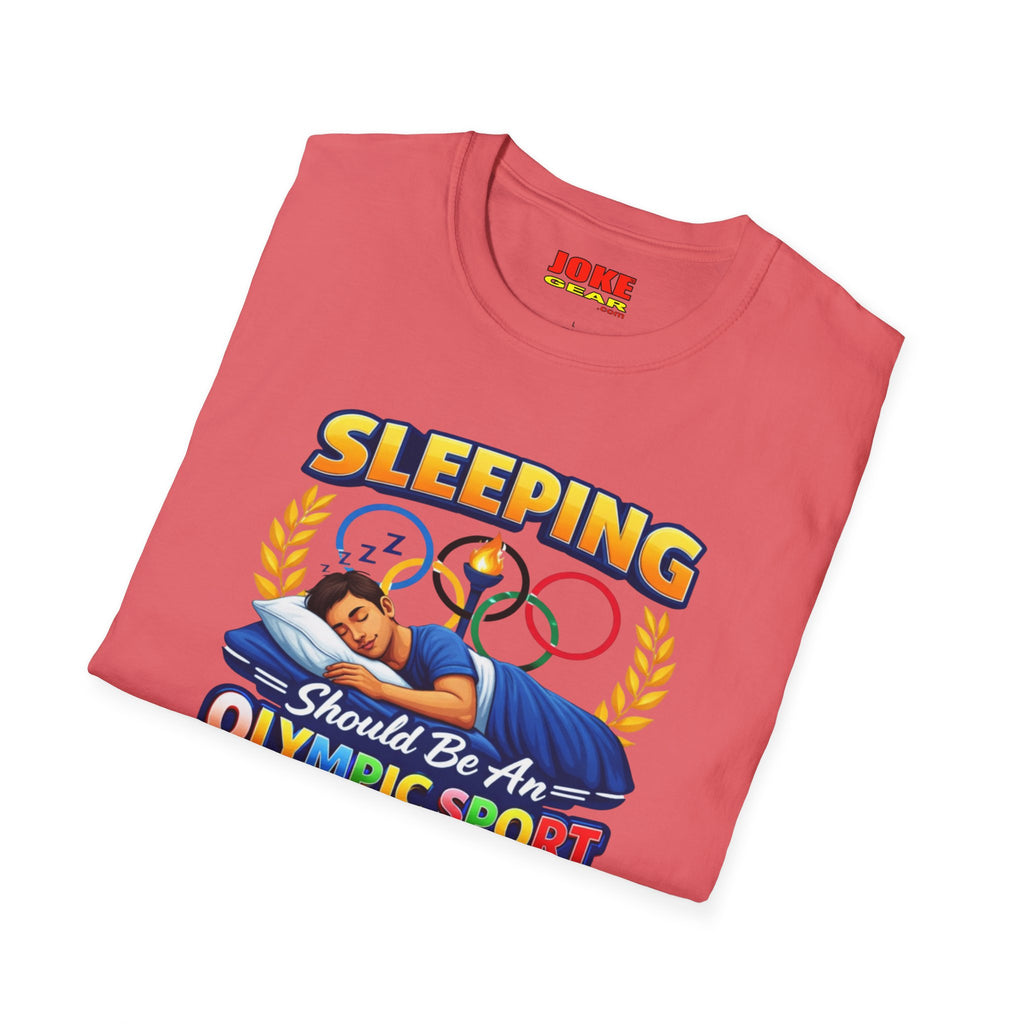T-Shirt — "Sleeping Should Be An Olympic Sport" Funny Sleep Lover Tee