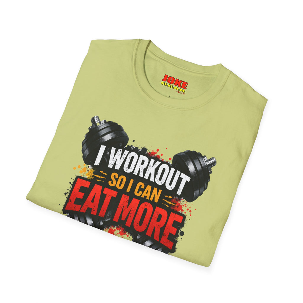 Workout T-Shirt — "I Workout So I Can Eat More" Funny Gym Tee