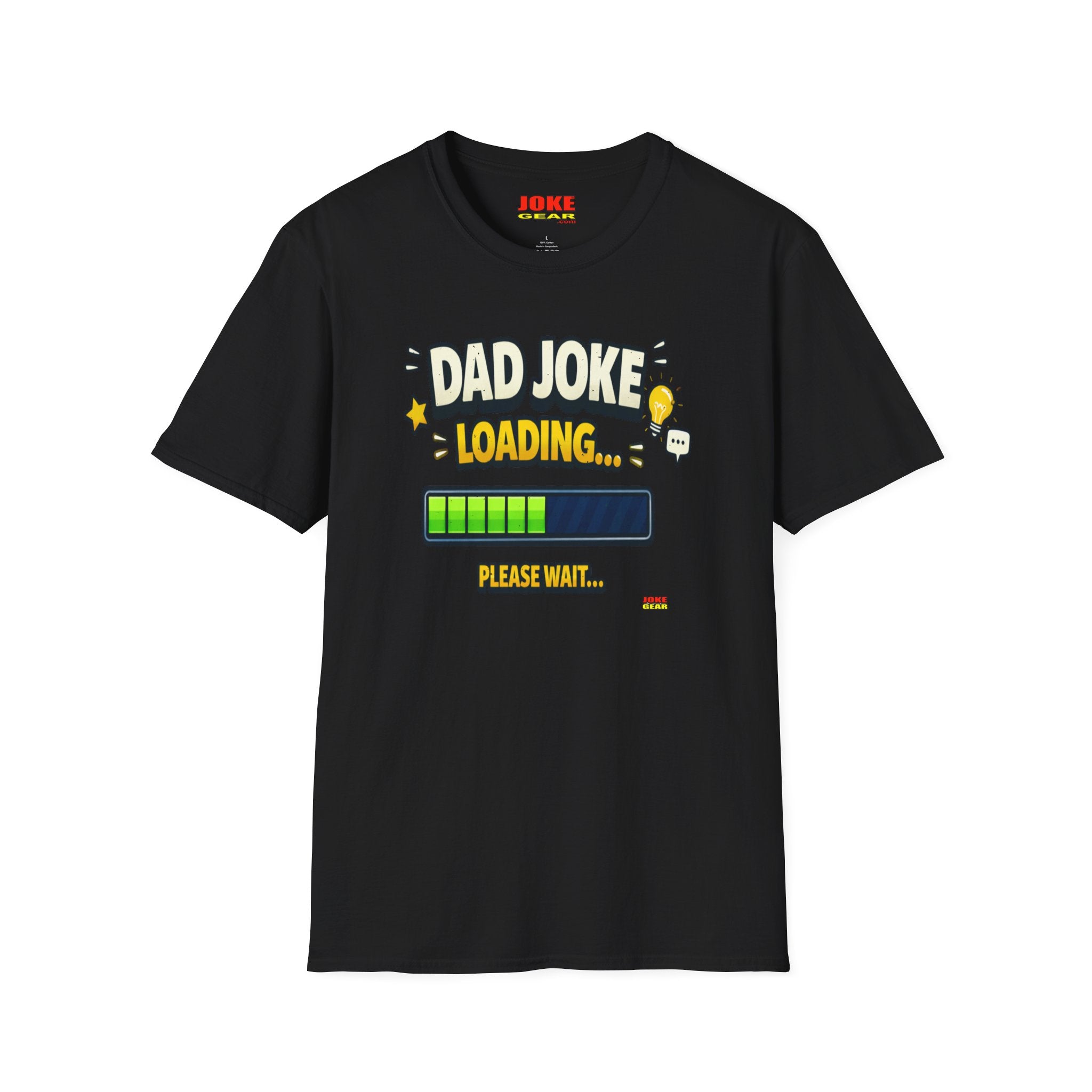 Dad Joke Loading T-Shirt — Funny Father’s Day Gift, "Please Wait" Progress Bar Tee