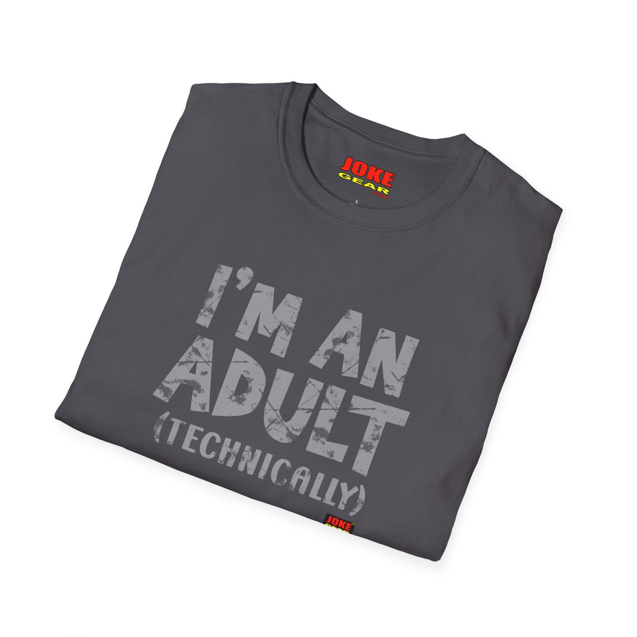 I'm An Adult (Technically) T-Shirt — Funny Adulting Tee