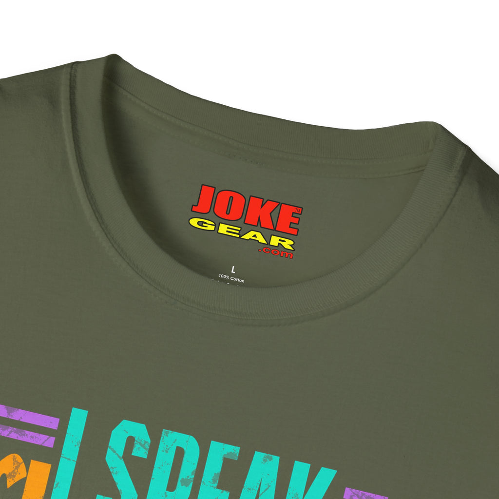T-Shirt — I Speak Fluent Sarcasm Colorful Graphic Tee
