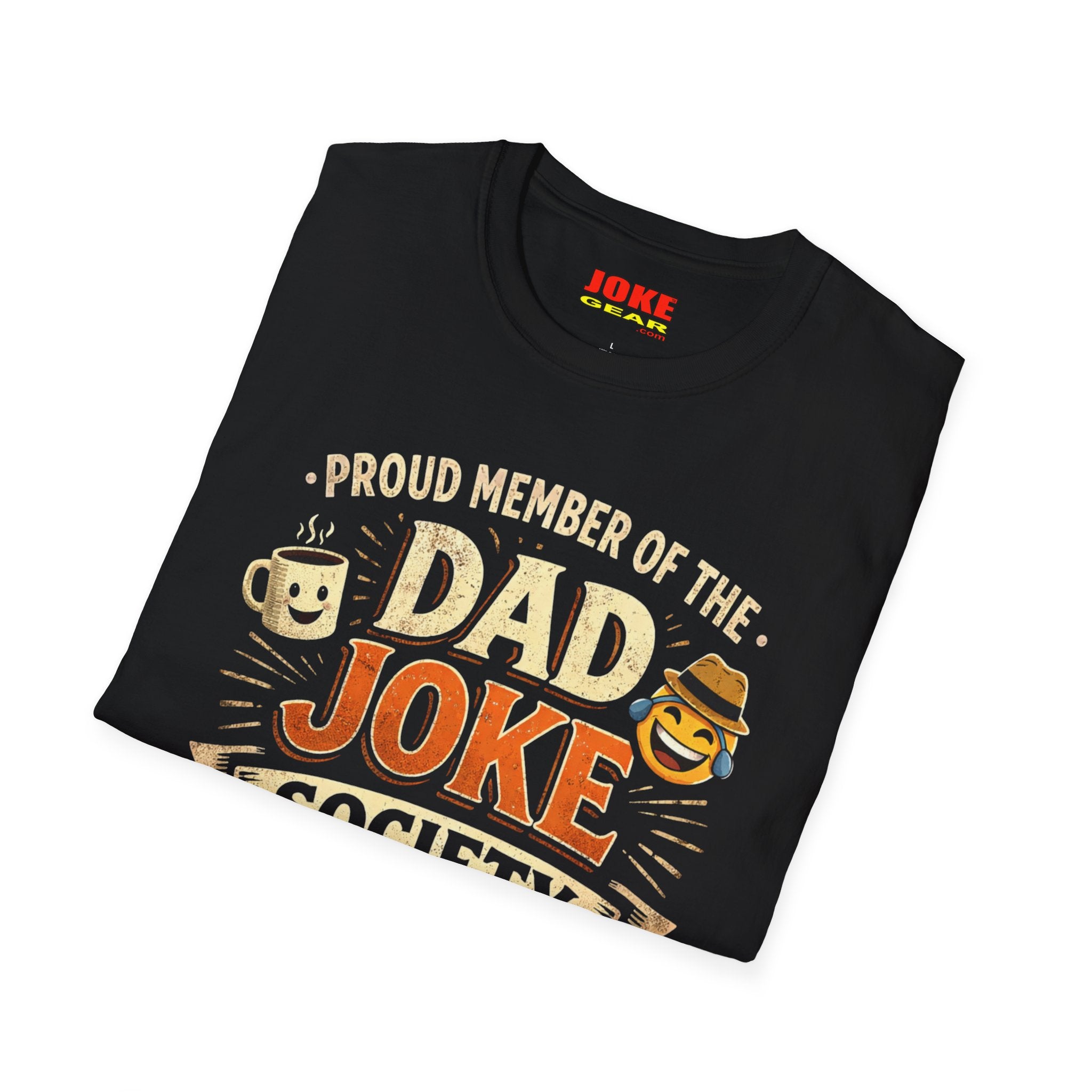 DAD JOKE SOCIETY T-Shirt — Proud Member 24/7