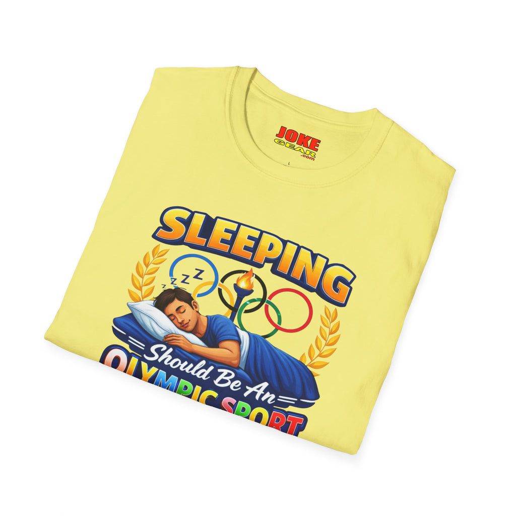 T-Shirt — "Sleeping Should Be An Olympic Sport" Funny Sleep Lover Tee